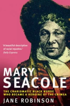 Image of Mary Seacole by Jane Robinson Paperback
