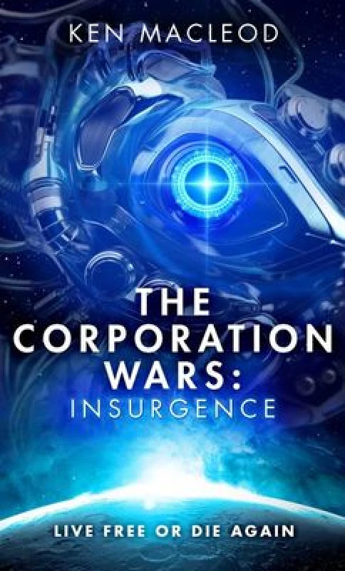 Image of The Corporation Wars Insurgence by Ken Macleod Book
