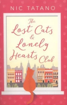 Image of The Lost Cats and Lonely Hearts Club. Book One by Nic Tatano Book