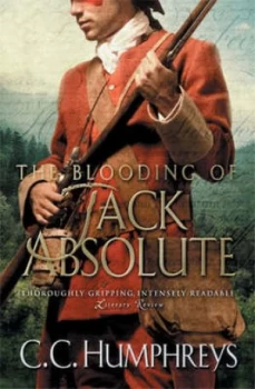Image of The Blooding of Jack Absolute by C.C. Humphreys Paperback