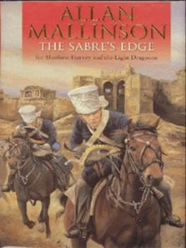 Image of The Sabres Edge by Allan Mallinson Hardback