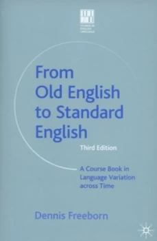 Image of From Old English to Standard English by Dennis Freeborn Paperback