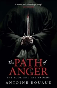 Image of The path of anger by Antoine Rouaud