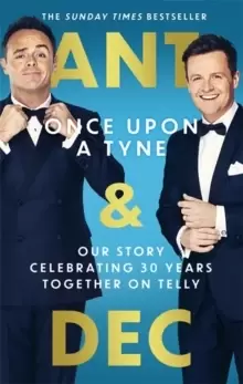 Image of Once Upon A Tyne : Our story celebrating 30 years together on telly