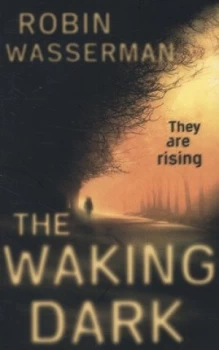 Image of The Waking Dark by Robin Wasserman Paperback