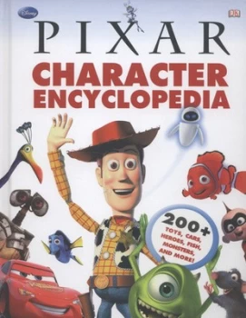 Image of Disney Pixar Character Encyclopedia. by Steve Bynghall and Pixar Hardback