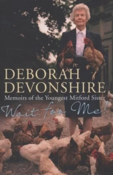 Image of Wait for Me by Deborah Devonshire Hardback