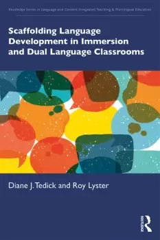 Image of Scaffolding Language Development in Immersion and Dual Language Classrooms
