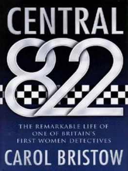Image of Central 822 by Carol Bristow Hardback