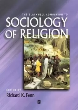 Image of The Blackwell companion to sociology of religion by Richard K Fenn