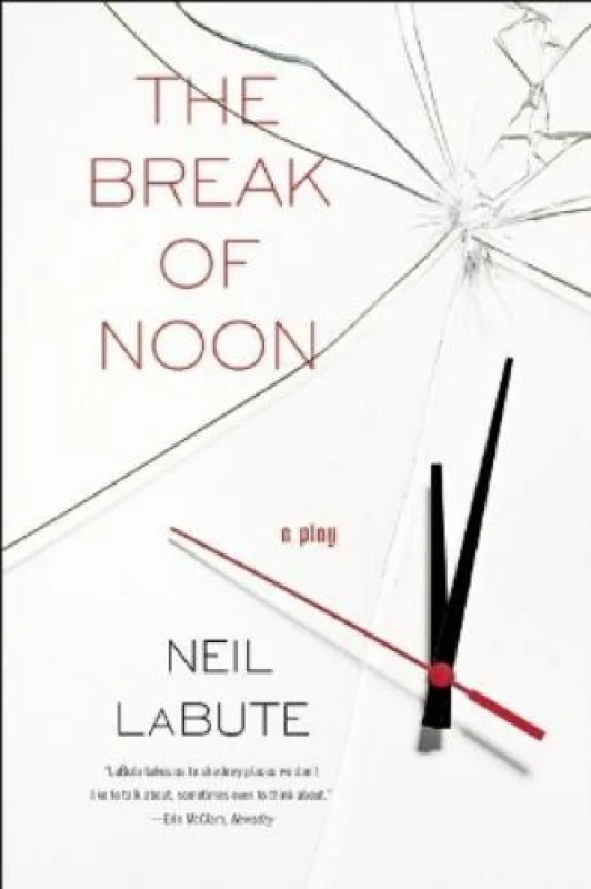 Image of The Break of Noon by Neil Labute Paperback