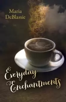 Image of Everyday Enchantments