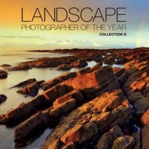 Image of Landscape Photographer of the Year. Collection 6 by Charlie Waite Hardback