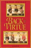 Image of back to virtue traditional moral wisdom for modern moral confusion