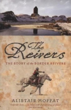 Image of The Reivers by Alistair Moffat Paperback