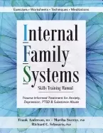 Image of internal family systems skills training manual trauma informed treatment fo