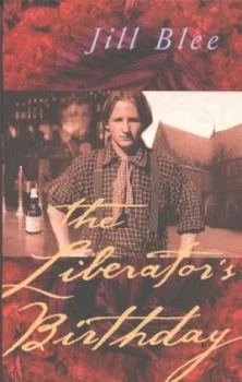 Image of Liberators Birthday by Jill Blee Book