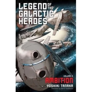 Image of Legend of the Galactic Heroes, Vol. 2 : Ambition : 2