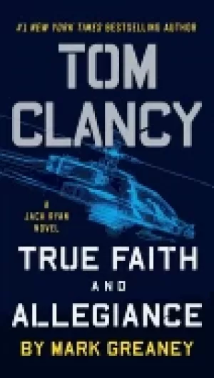 Image of tom clancy true faith and allegiance