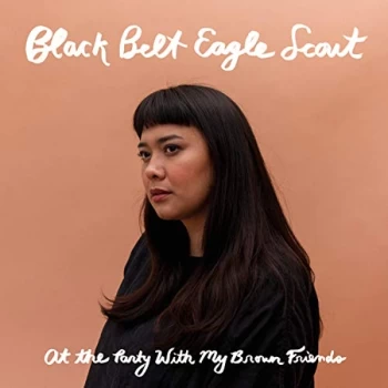 Image of BLACK BELT EAGLE SCOUT - At The Party With My Brown Friends Vinyl