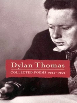 Image of Collected Poems 1934-1953 by Dylan Thomas Paperback