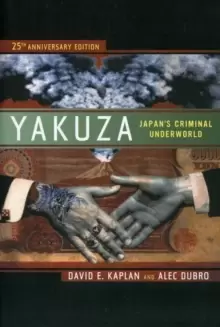 Image of Yakuza : Japans Criminal Underworld