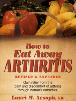 Image of How to Eat Away Arthritis by Laurie M. Aesoph Book