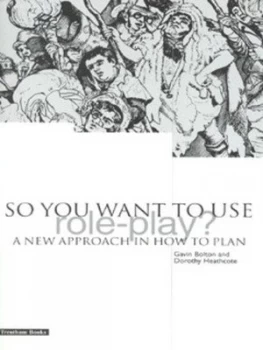 Image of So You Want to Use Role Play by Gavin Bolton Paperback