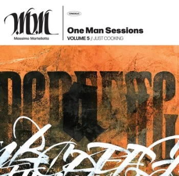 image of One Man Sessions Just Cooking - Volume 5 by Massimo Martellotta Vinyl Album