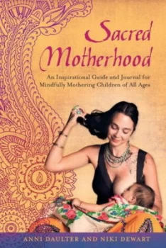 Image of Sacred Motherhood by Anni Daulter Book
