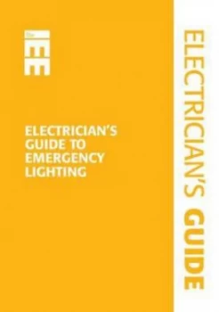 Image of Electricians Guide to Emergency Lighting by Institution of Engineering and Technology Book