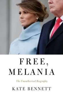 Image of Free, Melania : The Unauthorized Biography