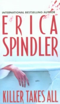 Image of Killer Takes All by Erica Spindler Paperback