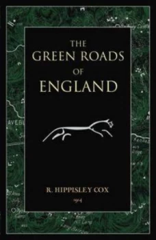 Image of The Green Roads of England by Robert Hippisley Cox Paperback