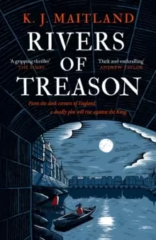 Image of Rivers of Treason : Daniel Pursglove 3
