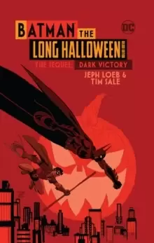 image of Batman The Long Halloween : The Sequel: Dark Victory The Deluxe Edition