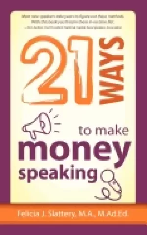 Image of 21 ways to make money speaking