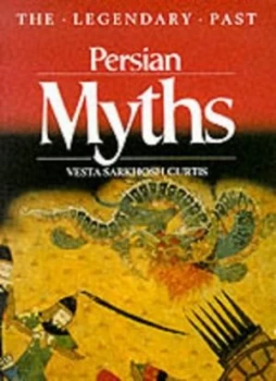 Image of Persian Myths by Veata Sarkhosh Curtis Paperback