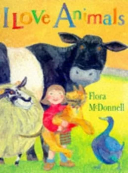 Image of I Love Animals by Flora Mcdonnell Paperback