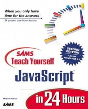 Image of Sams Teach Yourself Javascript in 24 Hours by Michael Moncur Paperback
