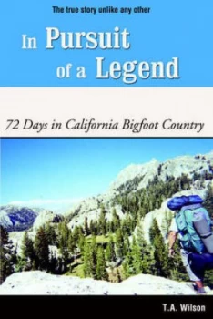 Image of In Pursuit of a Legend by T. a Wilson Book