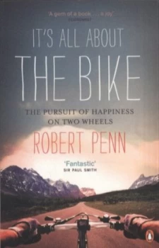 Image of Its All about the Bike by Robert Penn Paperback