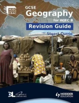 Image of Gcse Geography for Wjec B. Revision Guide by Stuart Currie Book