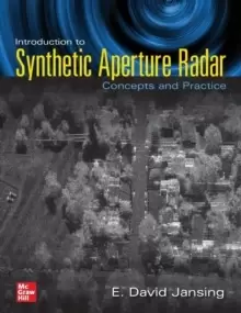 Image of Introduction to Synthetic Aperture Radar: Concepts and Practice