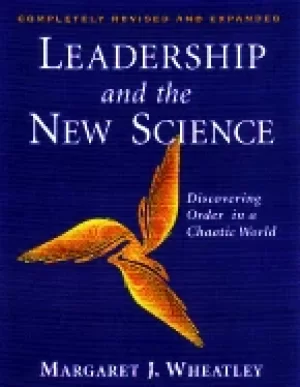 Image of leadership and the new science wheatley margaret j