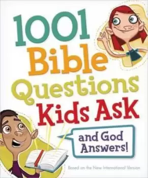 Image of 1001 Bible questions kids ask by