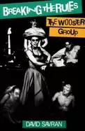 Image of breaking the rules the wooster group
