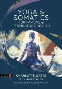 Image of Yoga and Somatics for Immune and Respiratory Health