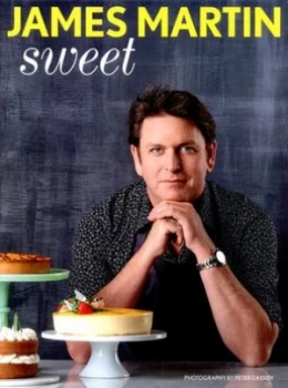 Image of Sweet by James Martin Hardback