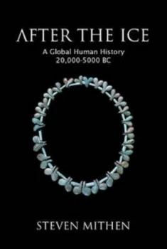 Image of After the Ice by Steven Mithen Hardback